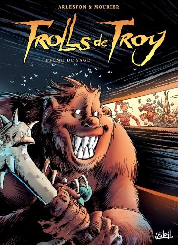 Jean-Louis Mourier, Christophe Arleston, Claude Guth: Trolls de Troy T07 (Hardcover, French language, Soleil)