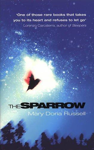 Mary Doria Russell: The Sparrow (2010, Transworld Publishers Limited)