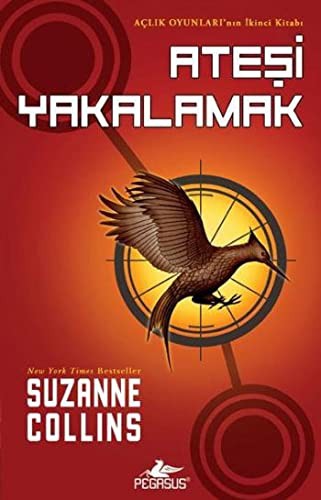 Suzanne Collins: Atesi Yakalamak - Aclik Oyunlari 2 (Paperback, Pegasus)