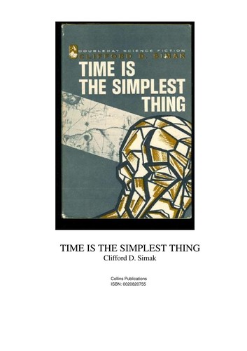 Clifford D. Simak: Time is the simplest thing (1986, Methuen)