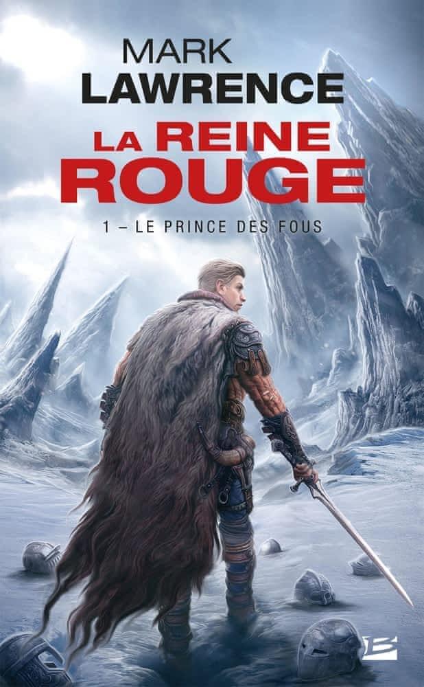 Mark Lawrence: Le Prince des fous (French language, Bragelonne)