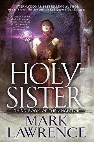 Mark Lawrence: Holy Sister (Hardcover, Ace)