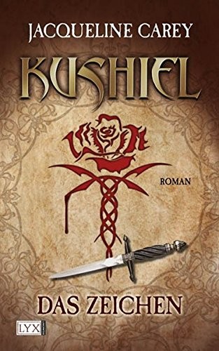 Jacqueline Carey: Kushiel 01. Das Zeichen (German language, Egmont vgs Verlagsgesell.)