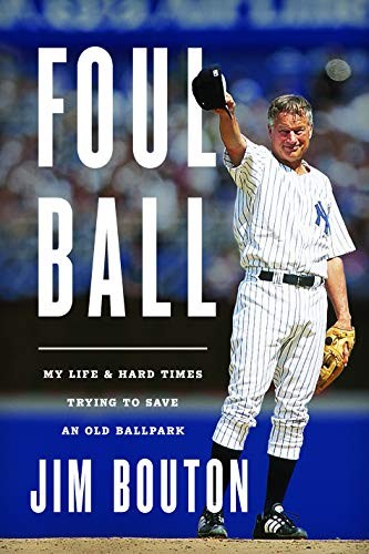 Jim Bouton: Foul Ball (2020, Turner Publishing Company, Turner)