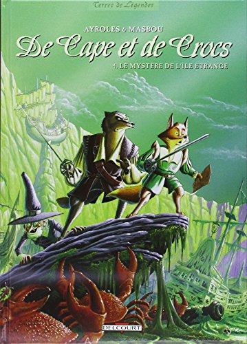 Alain Ayroles, Jean-Luc Masbou: Le Mystère de l'île étrange (French language, 2000, Delcourt)