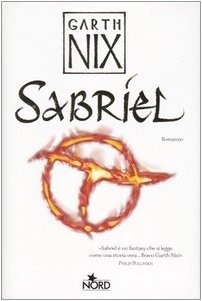 Garth Nix: Sabriel (Hardcover, 2004, Nord)