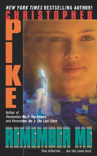 Christopher Pike: Remember Me (Paperback, Simon Pulse)
