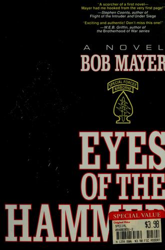 Bob Mayer: Eyes of the hammer (1991, Lyford Books)