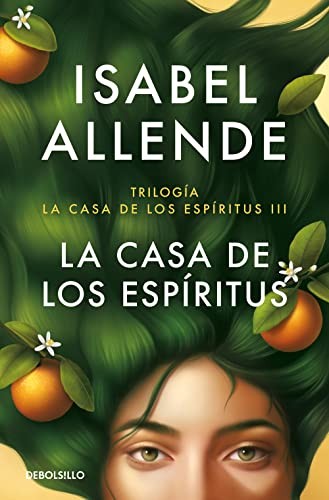 Isabel Allende: La casa de los espíritus (Paperback, DEBOLSILLO)