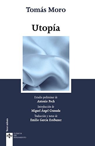 Miguel Angel Granada Martínez, Tomás Moro, Emilio García Estebanez: Utopía (Paperback, 2017, Tecnos)