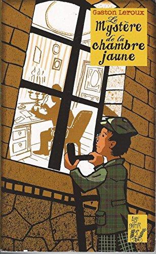 Gaston Leroux: Le mystère de la chambre jaune (French language, 2013)