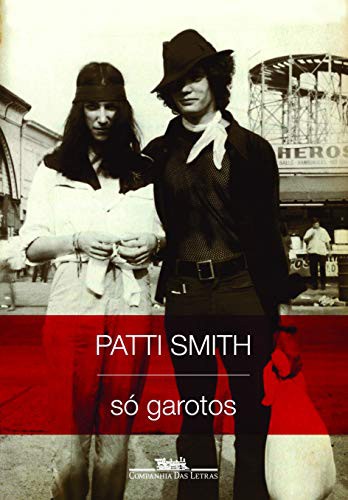 Patti Smith: So Garotos (Paperback, Companhia das Letras)