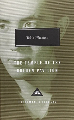 Yukio Mishima: The temple of the golden pavilion (1994, Everyman's Library)