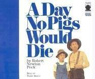 Robert Newton Peck: A Day No Pigs Would Die (AudiobookFormat, Audio Bookshelf)