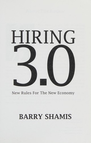 Barry Shamis: Hiring 3.0 (2010, Leverage Press])