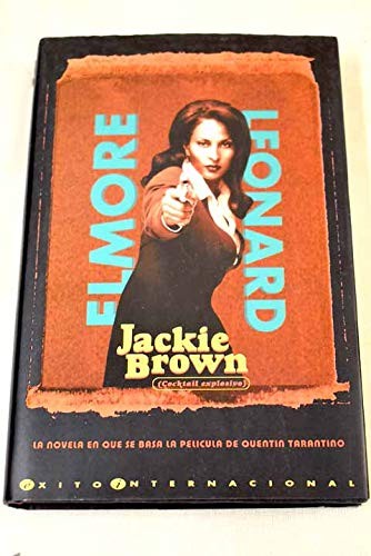 Elmore Leonard: Jackie Brown (Hardcover, Spanish language, Ediciones B)