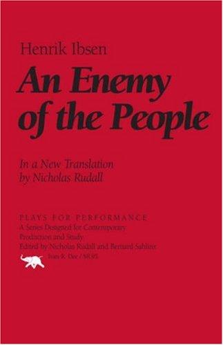 Henrik Ibsen: An Enemy of the People (Paperback, Ivan R. Dee, Publisher)