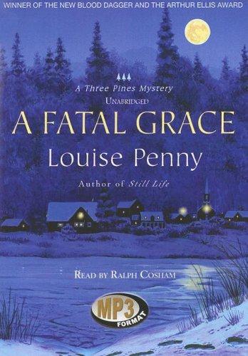 Louise Penny: A Fatal Grace (AudiobookFormat, Blackstone Audio Inc., Blackstone Audio, Inc., gogo)