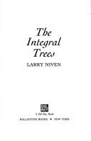 Larry Niven: The integral trees (1984, Ballantine Books)