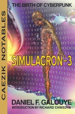 Mike Resnick, Daniel F. Galouye: Simulacron-3 (2021, Arc Manor)