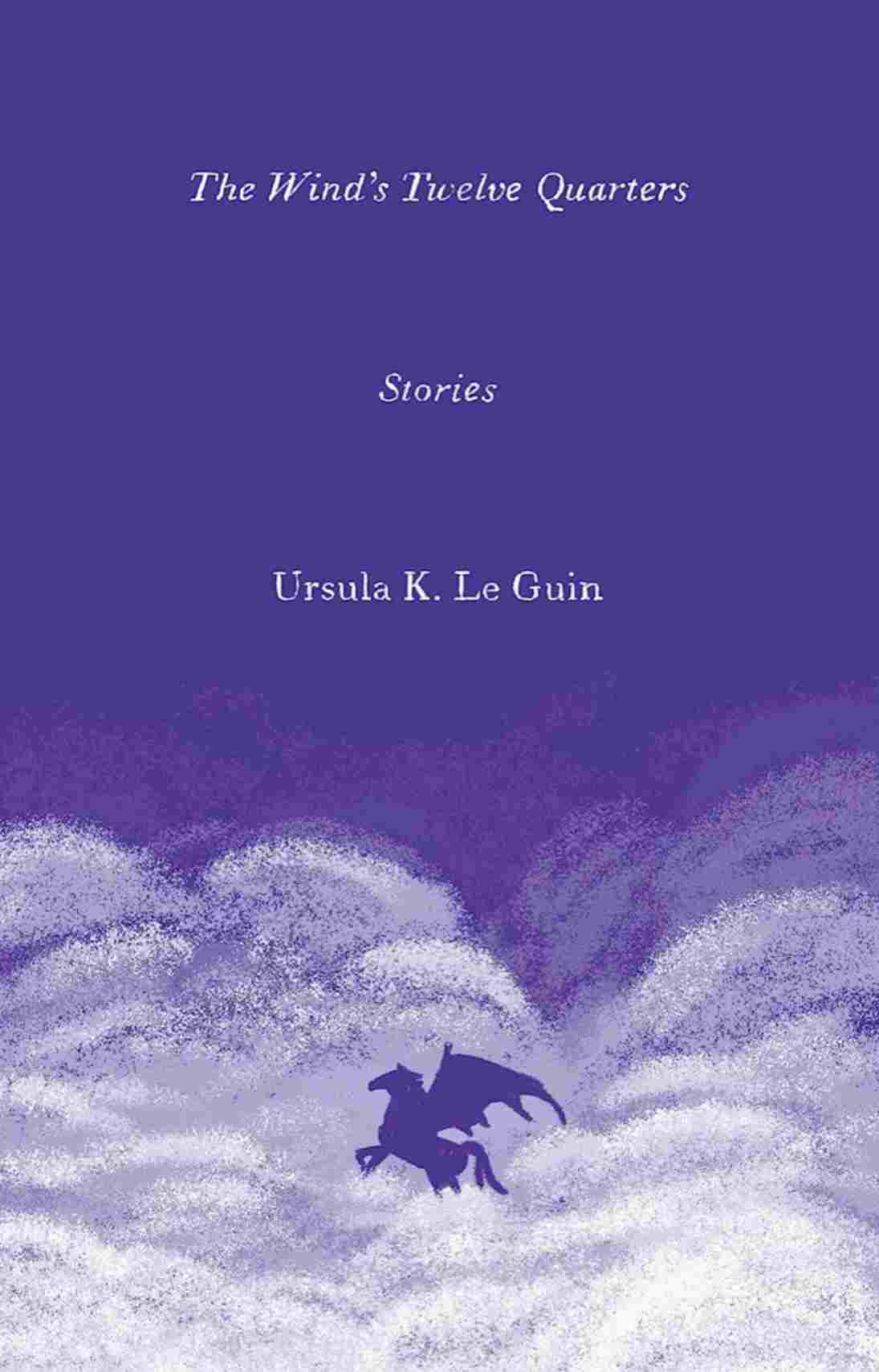 Ursula K. Le Guin: Wind's Twelve Quarters (duplicate) (2022, HarperCollins Publishers)