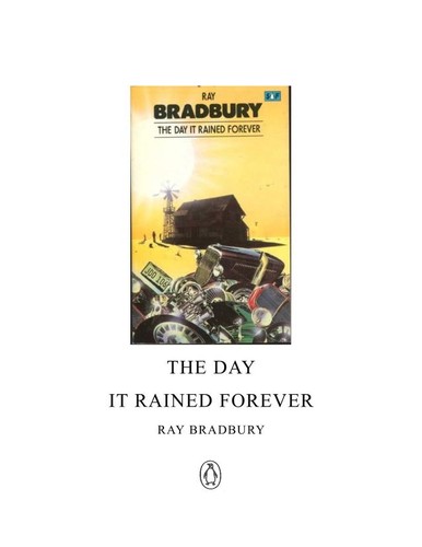 Ray Bradbury: The day it rained forever (1980, Penguin Books)