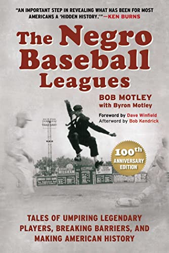 Dionne Warwick, Bob Motley, Byron Motley, Larry Lester, Dave Winfield: Negro Baseball Leagues (2020, Sports Publishing)