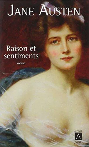 Jane Austen, Po Tse, Crystal S. ChaN: Raison et sentiments (French language, 2006)