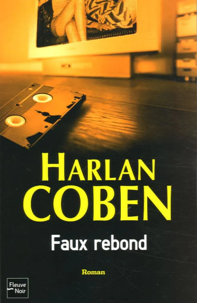 Harlan Coben: Faux rebond (French Edition) (French language, 2005, Fleuve noir)