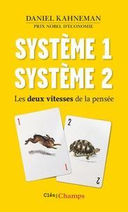 Daniel Kahneman, Raymond Clarinard: Système 1, système 2 (French language)