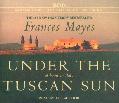 Frances Mayes: Under the Tuscan Sun (AudiobookFormat, RH Audio)