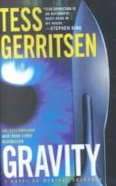 Tess Gerritsen: Gravity (Turtleback Books Distributed by Demco Media)