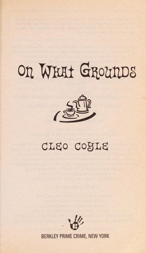 Cleo Coyle: On what grounds (2003, Berkley Prime Crime)
