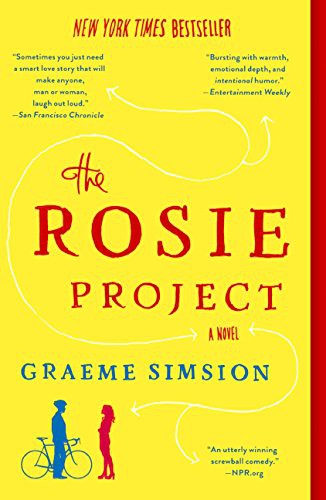 Graeme Simsion: The Rosie Project (Hardcover, Turtleback)