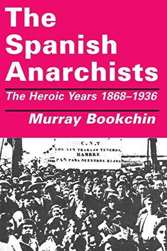 Murray Bookchin: The Spanish Anarchists (2001, AK Press)