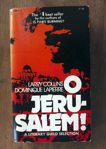 Dominique Lapierre, Larry Collins: O Jerusalem! (1973)
