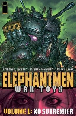 Richard Starkings: Elephantmen War Toys (2008, Image Comics)