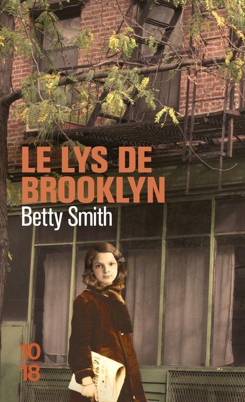 Betty Smith: Le lys de Brooklyn (French language)