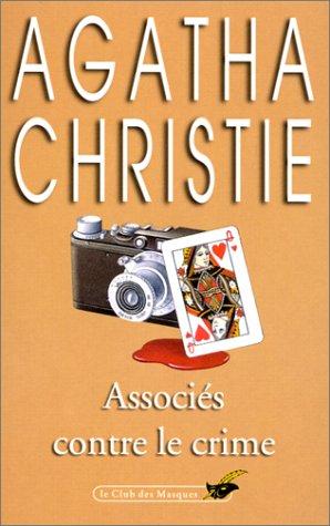 Agatha Christie: Associés contre le crime (Paperback, French language, Librairie des Champs-Elysées)