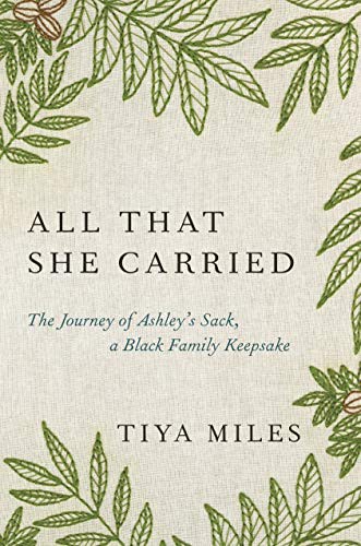 Tiya Miles: All That She Carried (Hardcover, 2021, Random House)