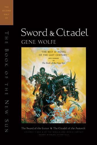 Gene Wolfe: Sword & Citadel (1994)