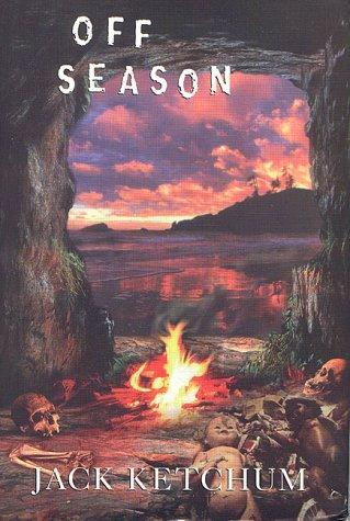 Jack Ketchum: Off Season  (Hardcover, Overlook Connection Press)