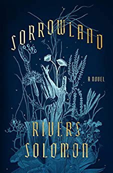 Rivers Solomon: Sorrowland (Hardcover, MCD)