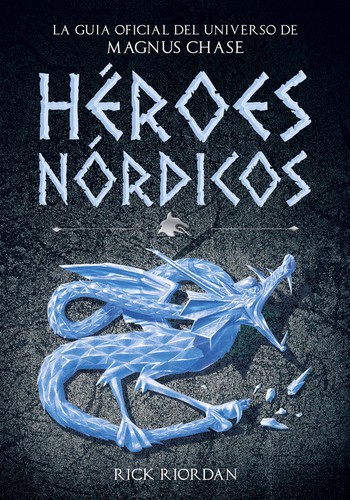 Rick Riordan: Héroes Nórdicos (Paperback, Spanish language, 2017, Montena)