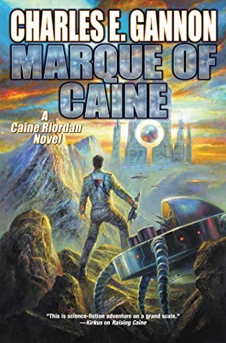 Charles E. Gannon: Marque of Caine (Paperback, Baen)