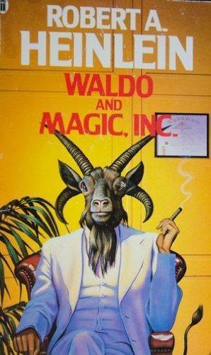 Robert A. Heinlein: Waldo and Magic, Inc (1986, Hodder & Stoughton General Division)