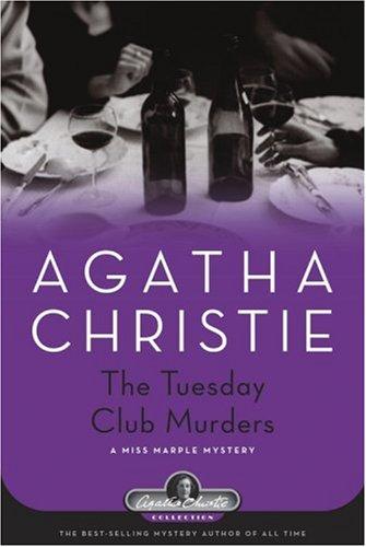 Agatha Christie: The Tuesday Club Murders (Hardcover, Black Dog & Leventhal Publishers)