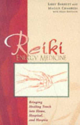 Libby Barnett: Reiki energy medicine (1996, Healing Arts Press)