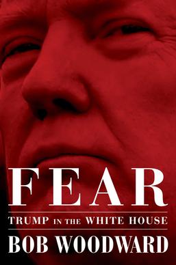 Bob Woodward: Fear: Trump in the White House (Simon & Schuster)