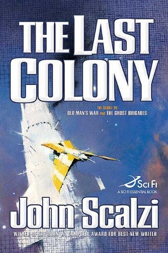 John Scalzi: The Last Colony (EBook, Tor Books)